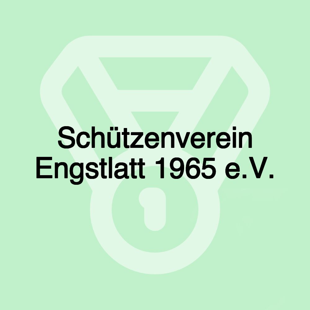 Schützenverein Engstlatt 1965 e.V.