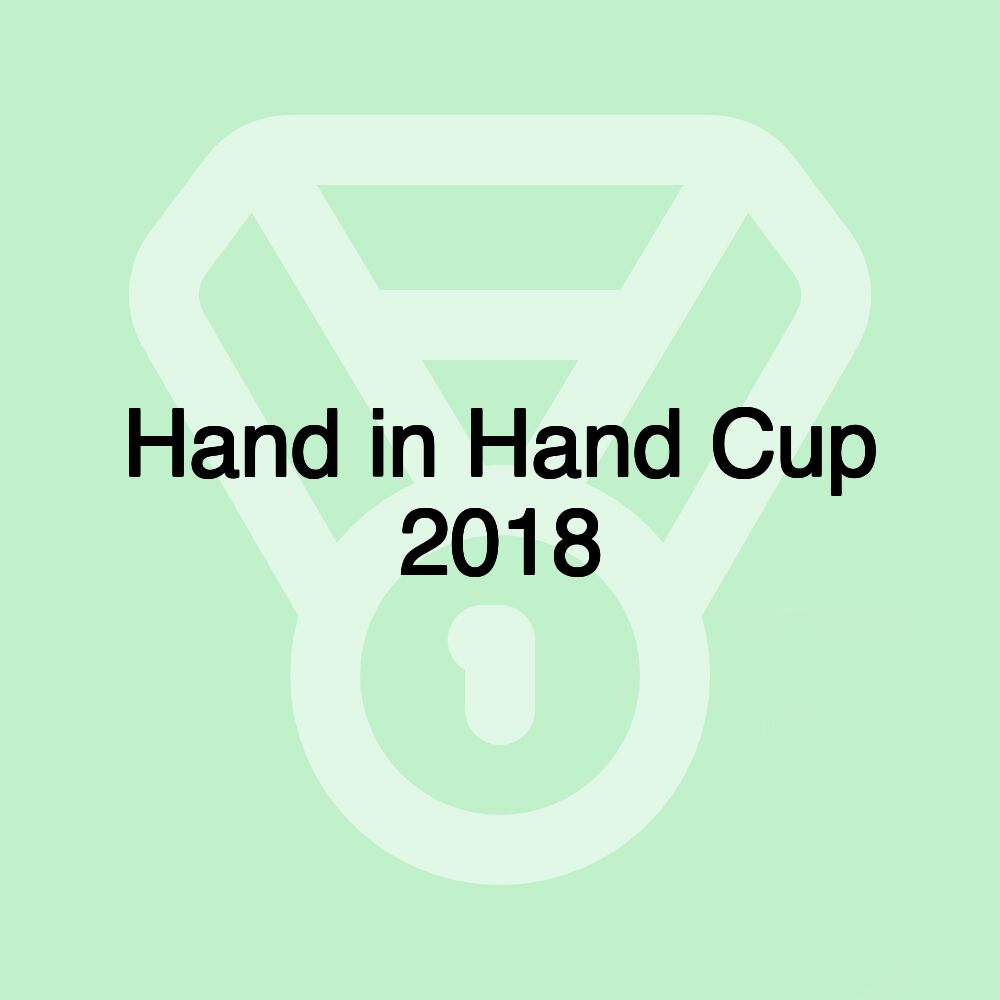 Hand in Hand Cup 2018