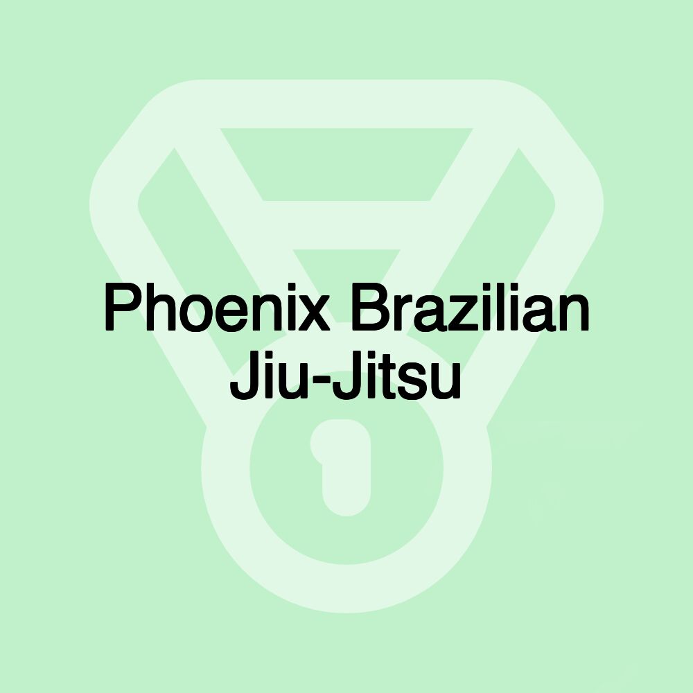 Phoenix Brazilian Jiu-Jitsu