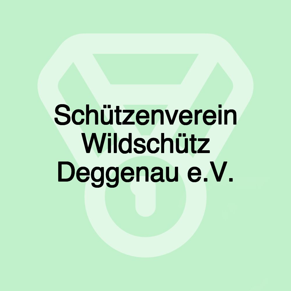 Schützenverein Wildschütz Deggenau e.V.