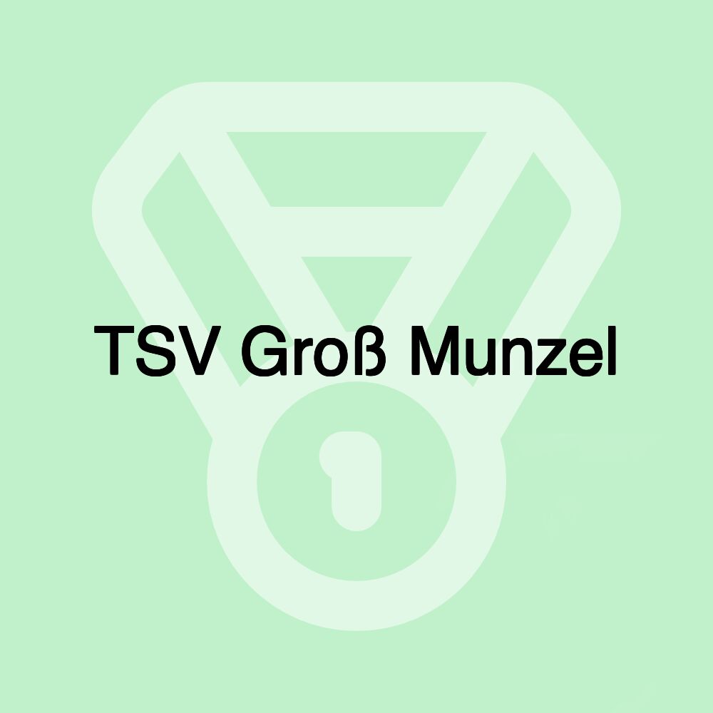 TSV Groß Munzel