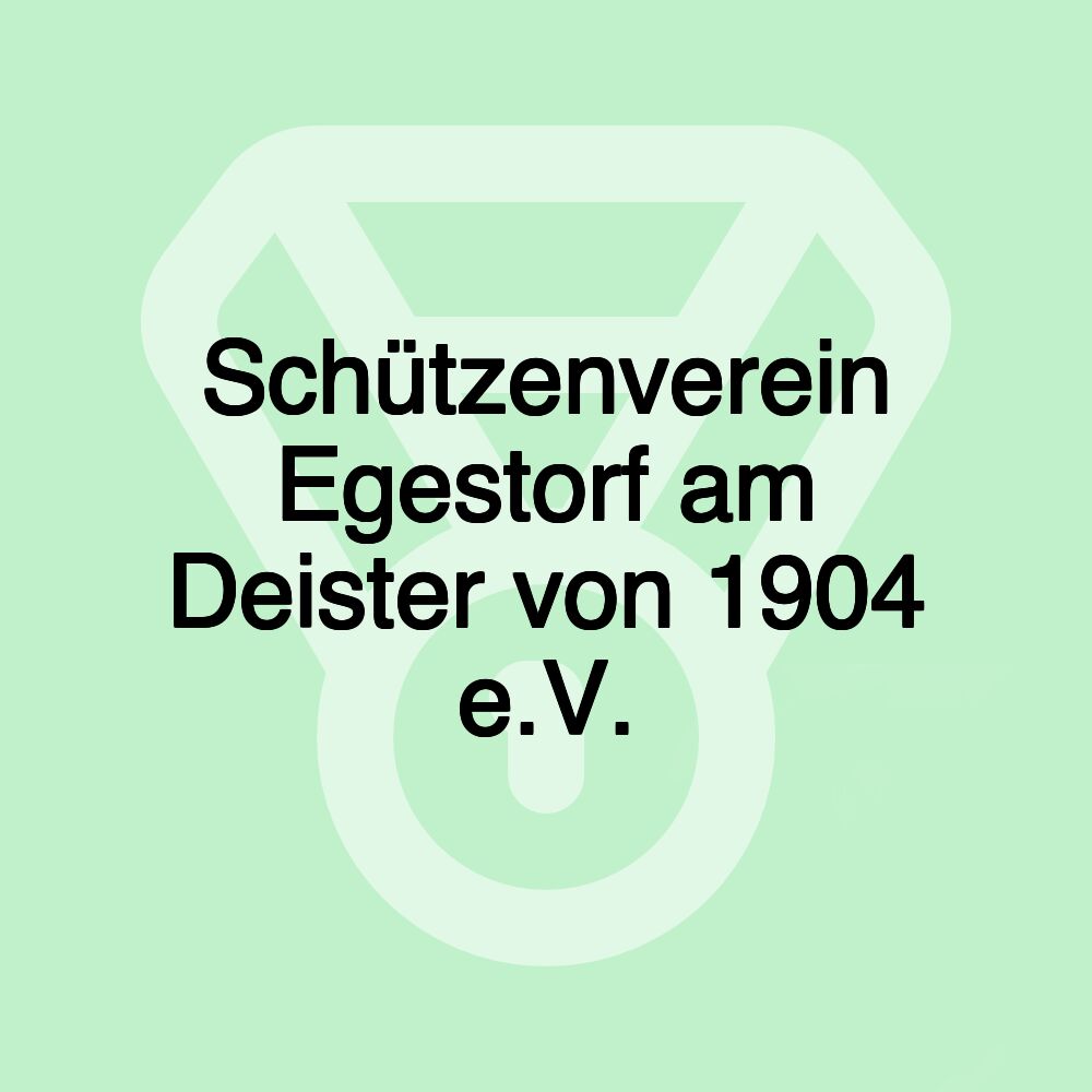 Schützenverein Egestorf am Deister von 1904 e.V.