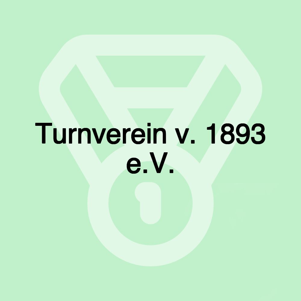 Turnverein v. 1893 e.V.