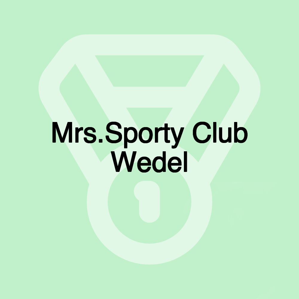 Mrs.Sporty Club Wedel