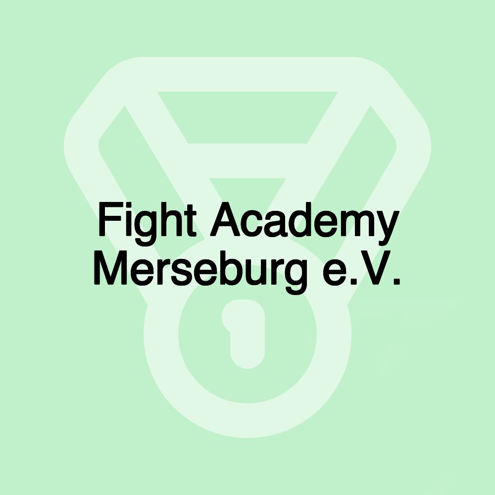 Fight Academy Merseburg e.V.