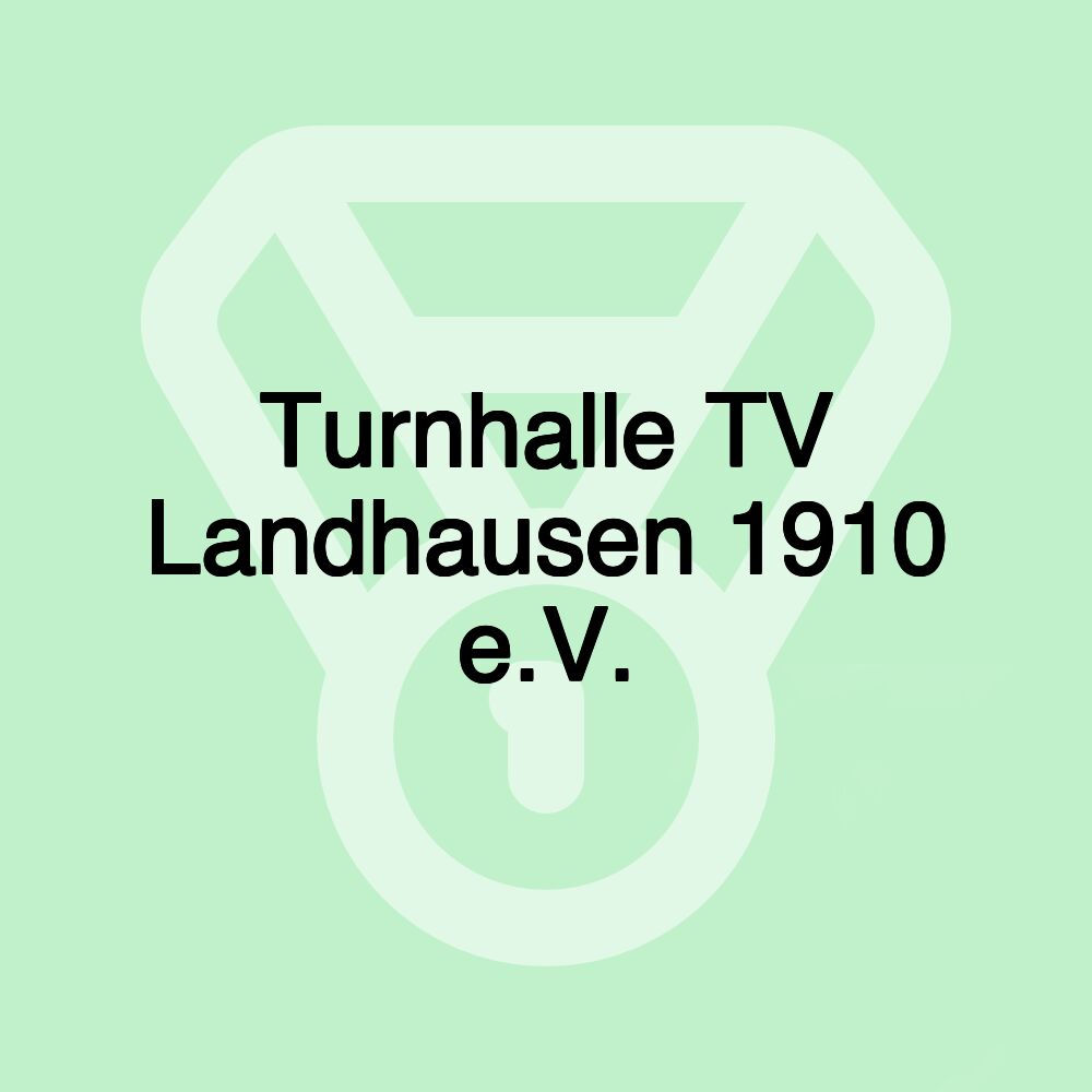 Turnhalle TV Landhausen 1910 e.V.