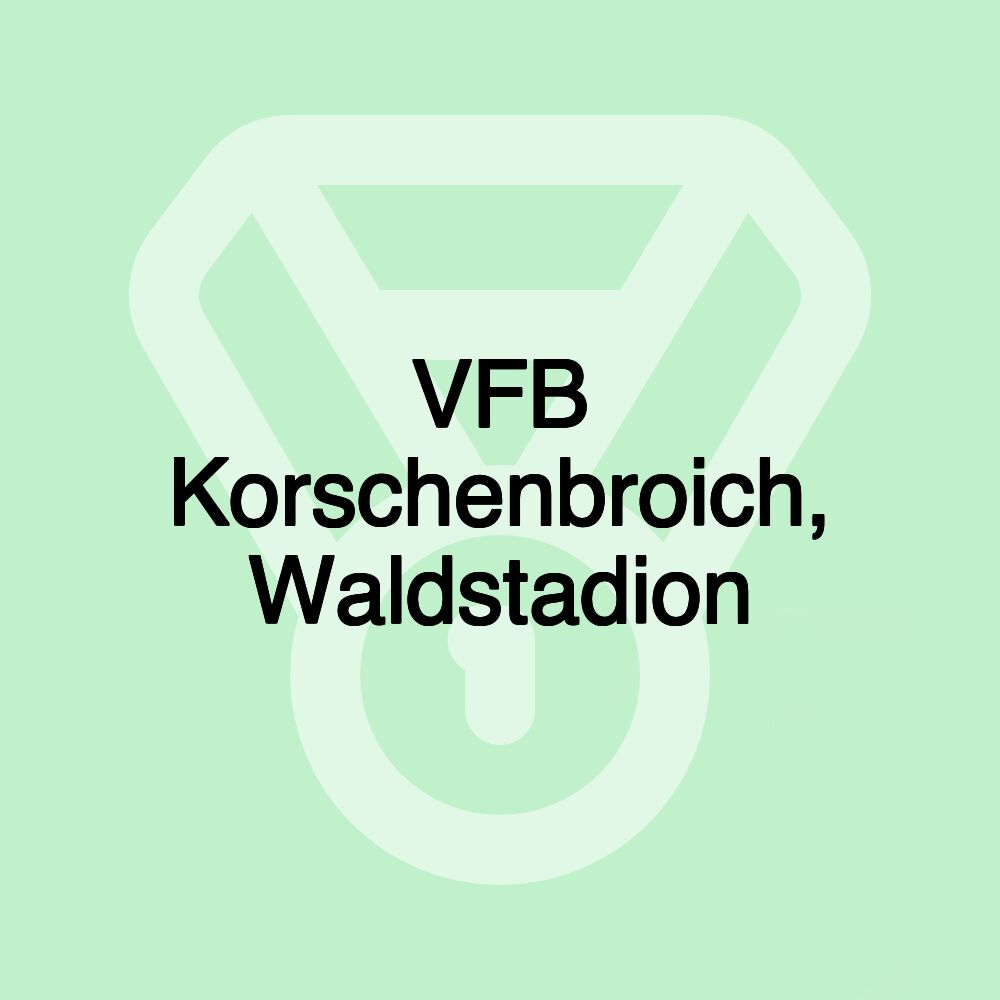 VFB Korschenbroich, Waldstadion