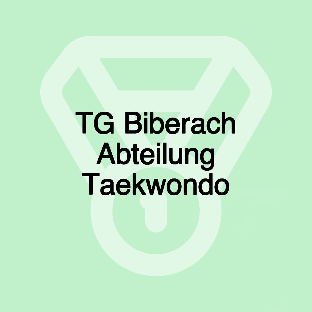 TG Biberach Abteilung Taekwondo