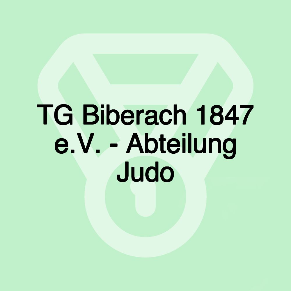 TG Biberach 1847 e.V. - Abteilung Judo