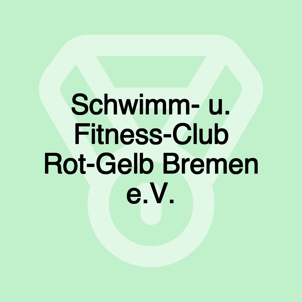 Schwimm- u. Fitness-Club Rot-Gelb Bremen e.V.