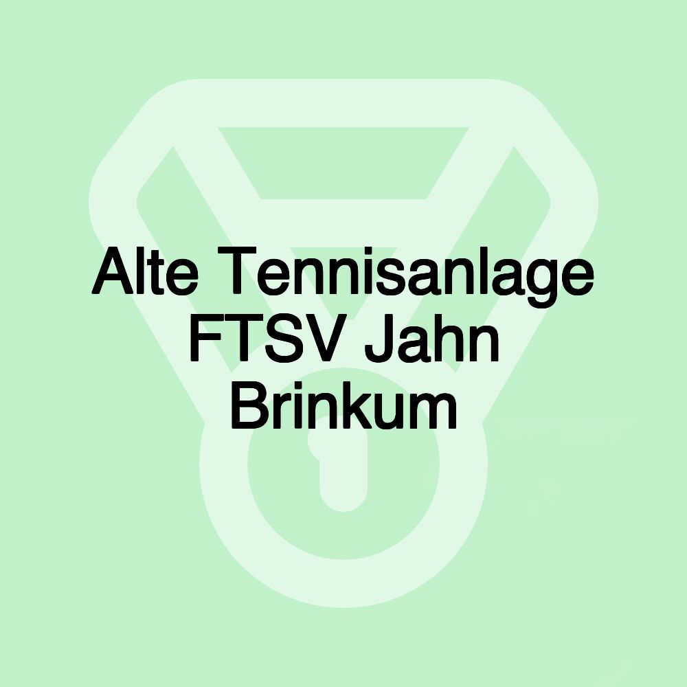 Alte Tennisanlage FTSV Jahn Brinkum