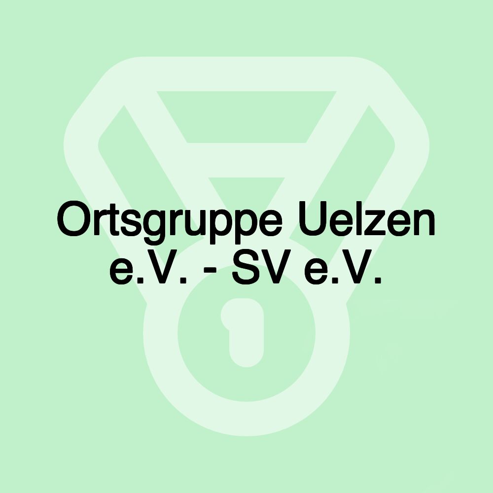 Ortsgruppe Uelzen e.V. - SV e.V.