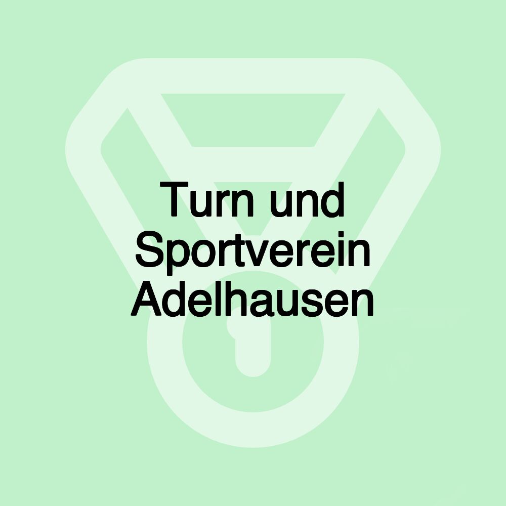 Turn und Sportverein Adelhausen