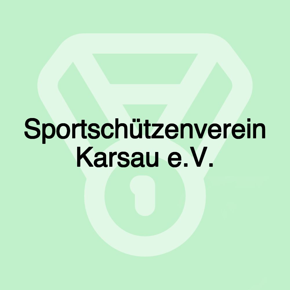 Sportschützenverein Karsau e.V.