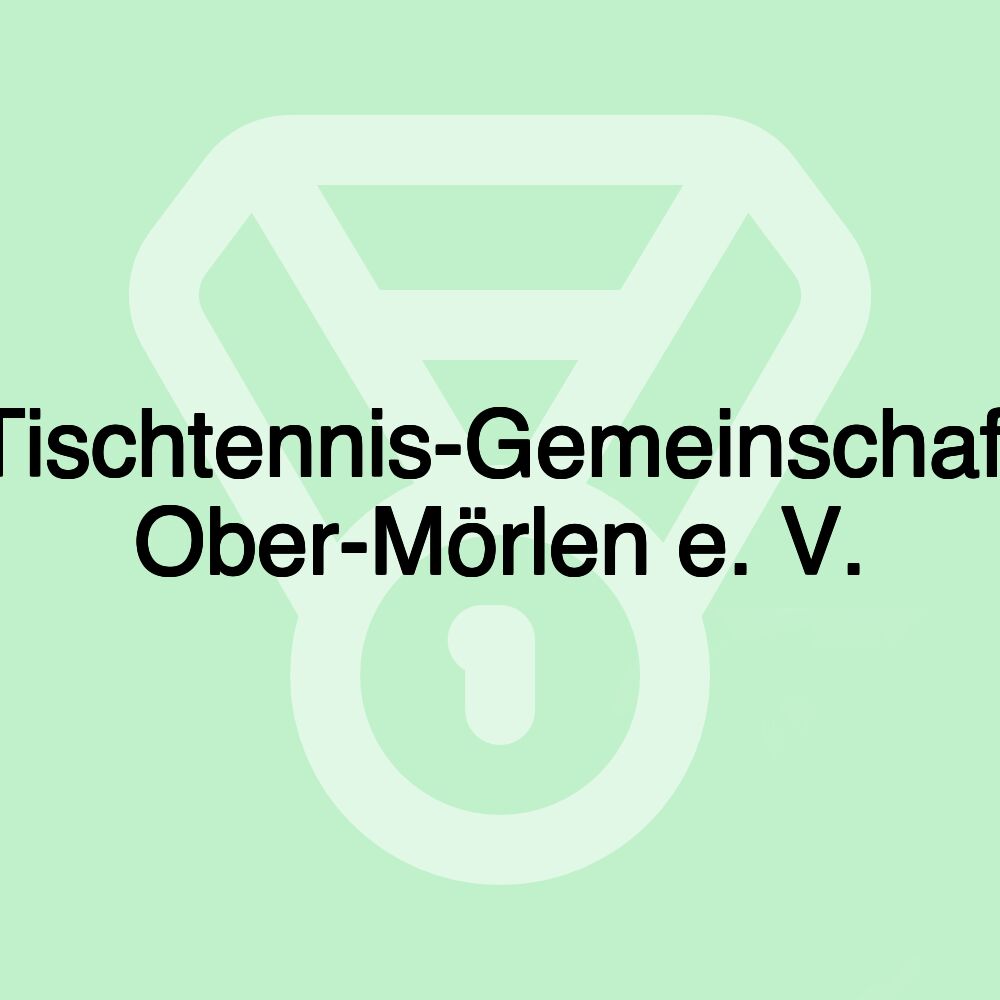 Tischtennis-Gemeinschaft Ober-Mörlen e. V.