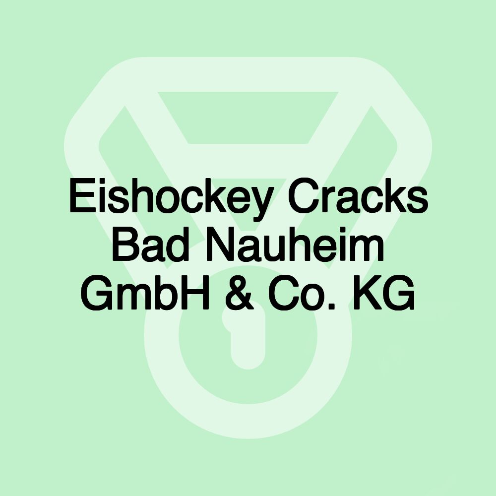 Eishockey Cracks Bad Nauheim GmbH & Co. KG