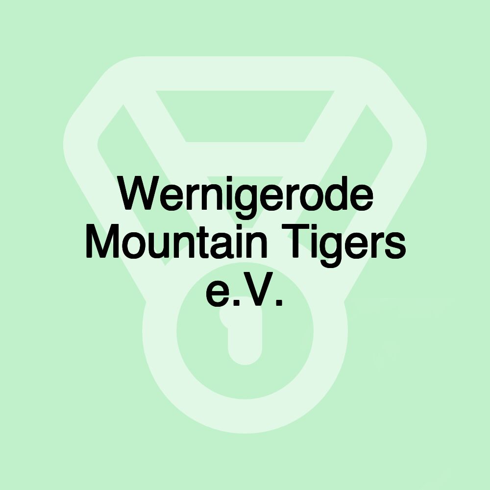 Wernigerode Mountain Tigers e.V.