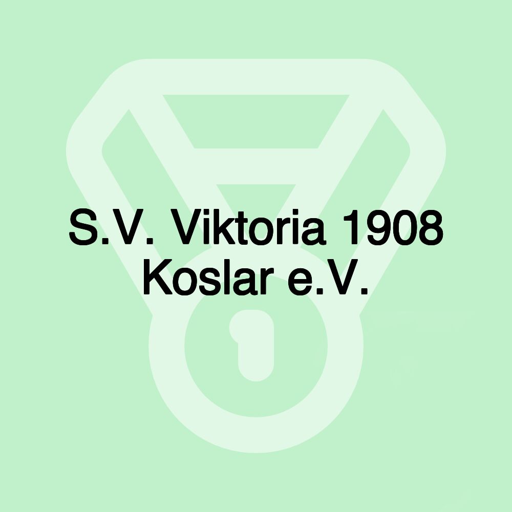 S.V. Viktoria 1908 Koslar e.V.