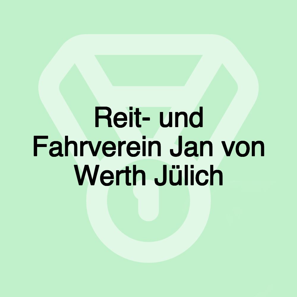 Reit- und Fahrverein Jan von Werth Jülich