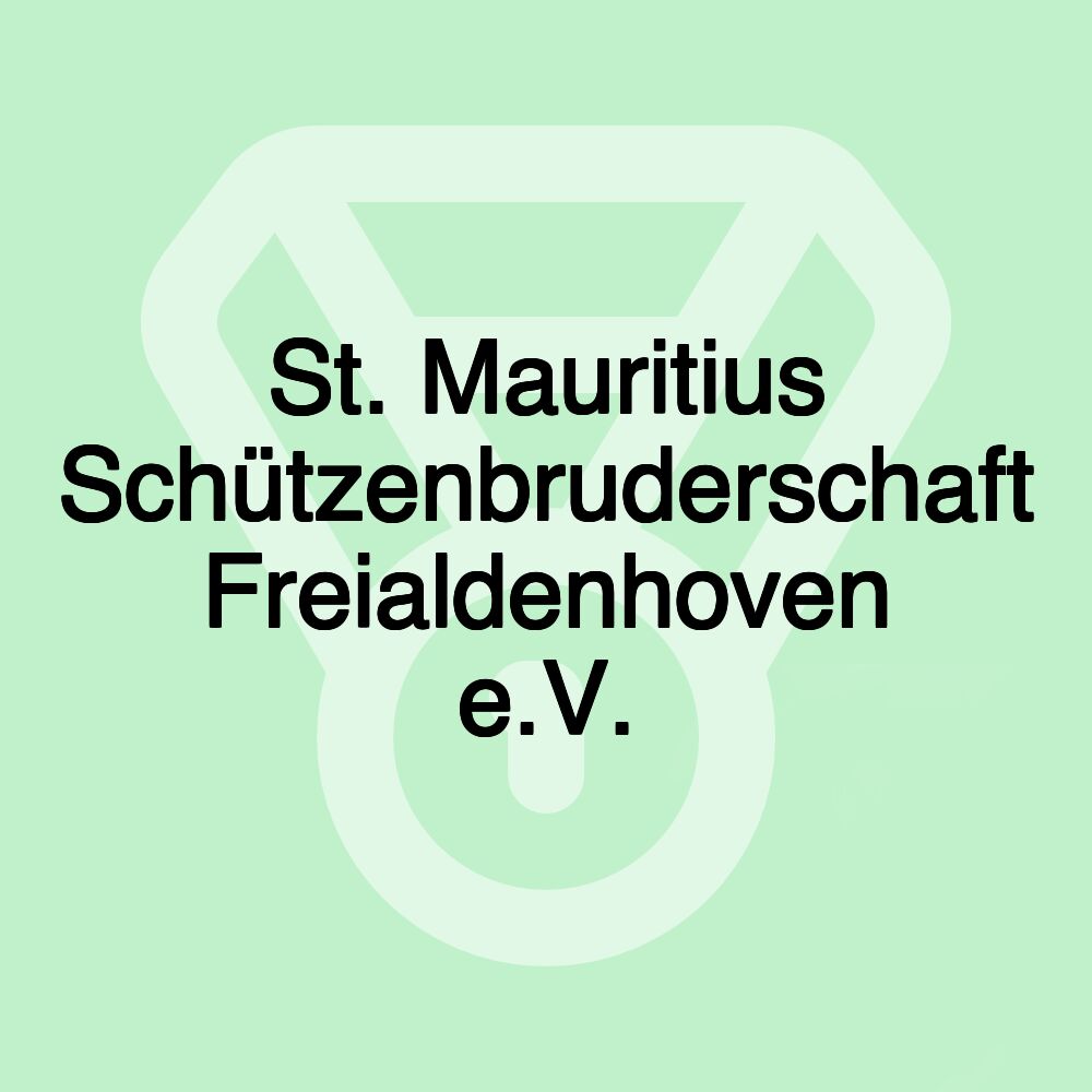 St. Mauritius Schützenbruderschaft Freialdenhoven e.V.