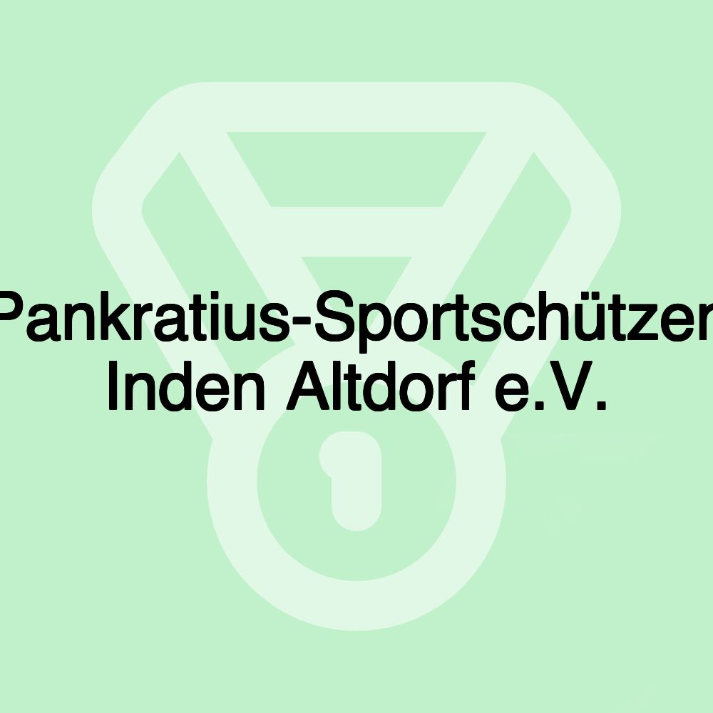 Pankratius-Sportschützen Inden Altdorf e.V.