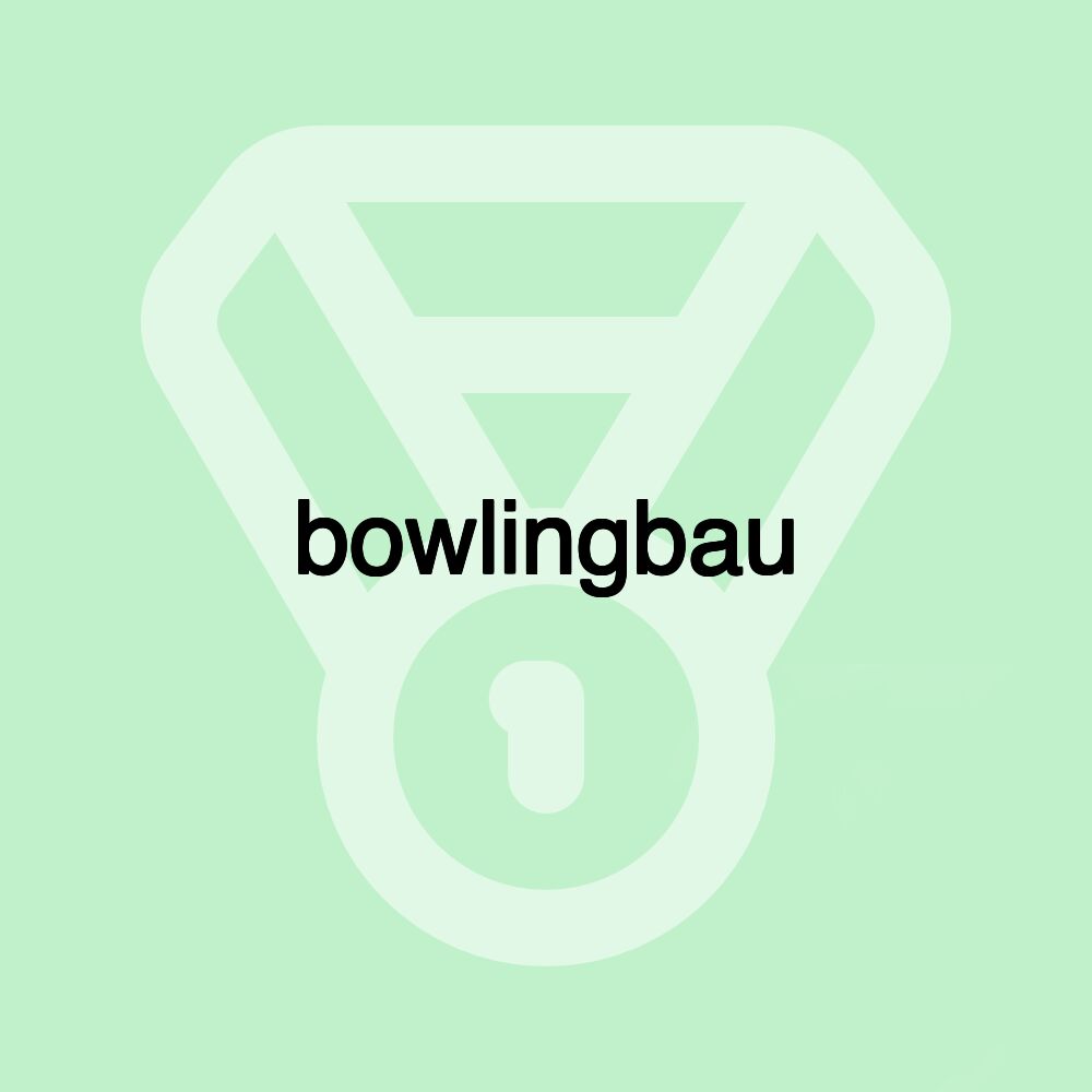 bowlingbau