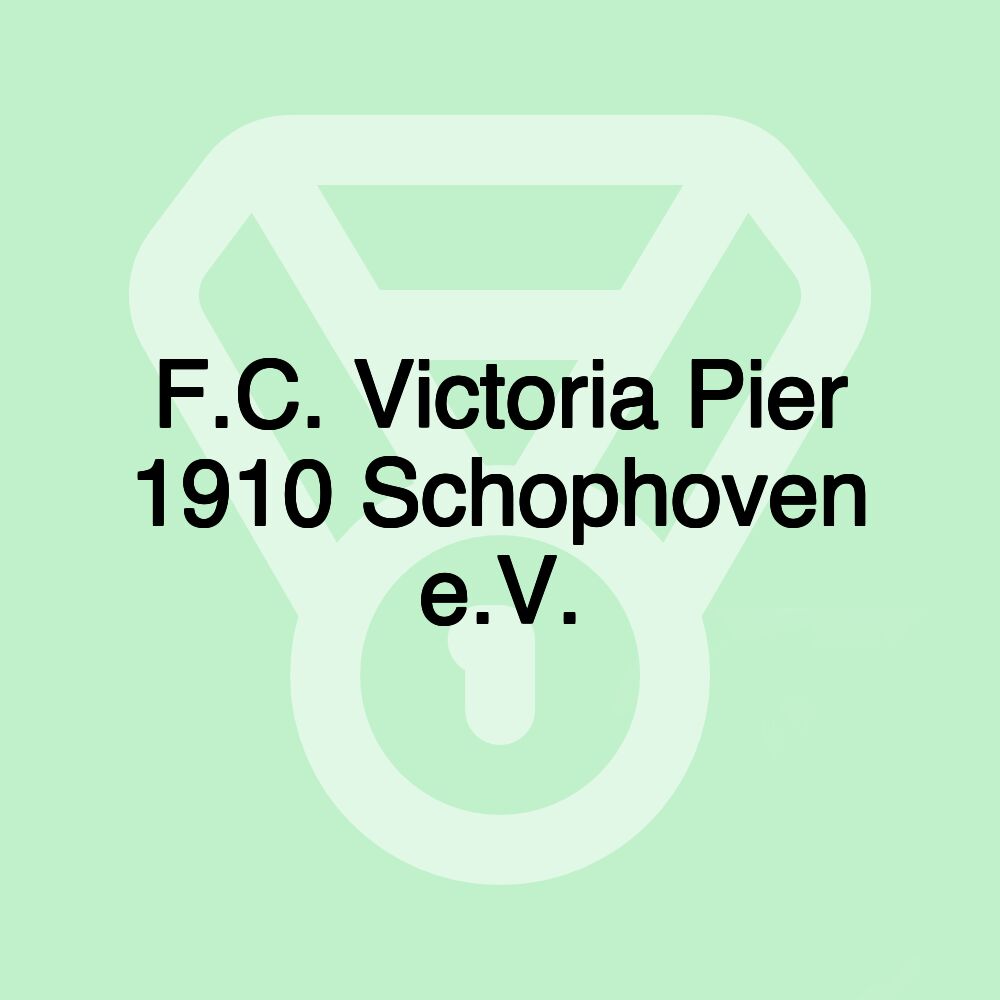 F.C. Victoria Pier 1910 Schophoven e.V.