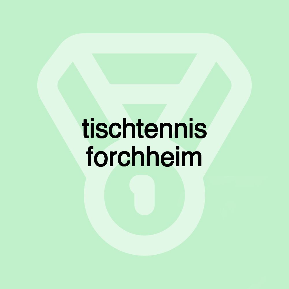 tischtennis forchheim