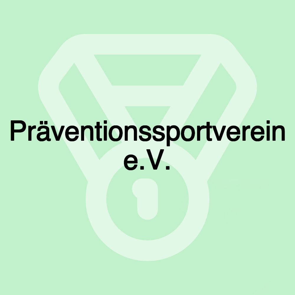 Präventionssportverein e.V.