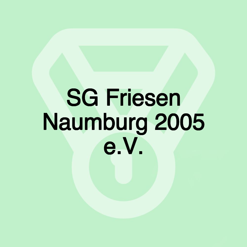 SG Friesen Naumburg 2005 e.V.