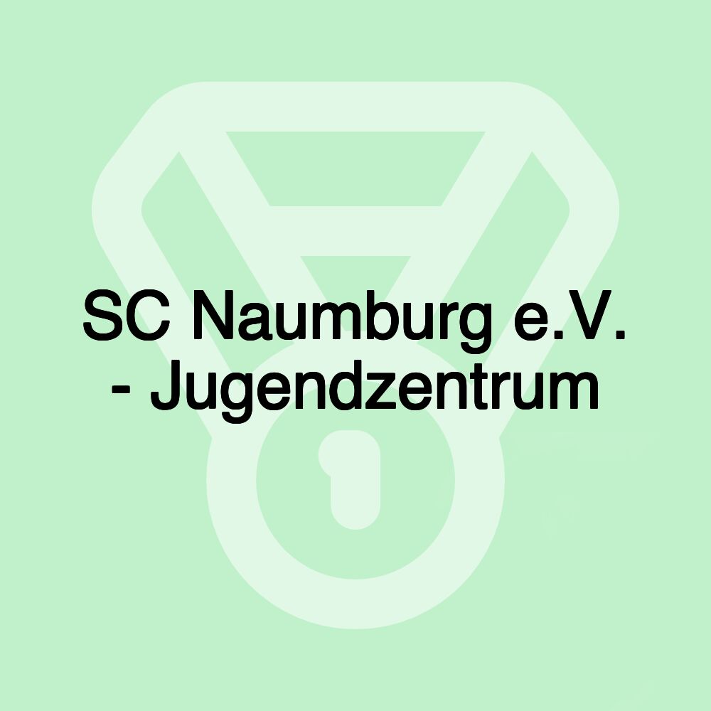 SC Naumburg e.V. - Jugendzentrum