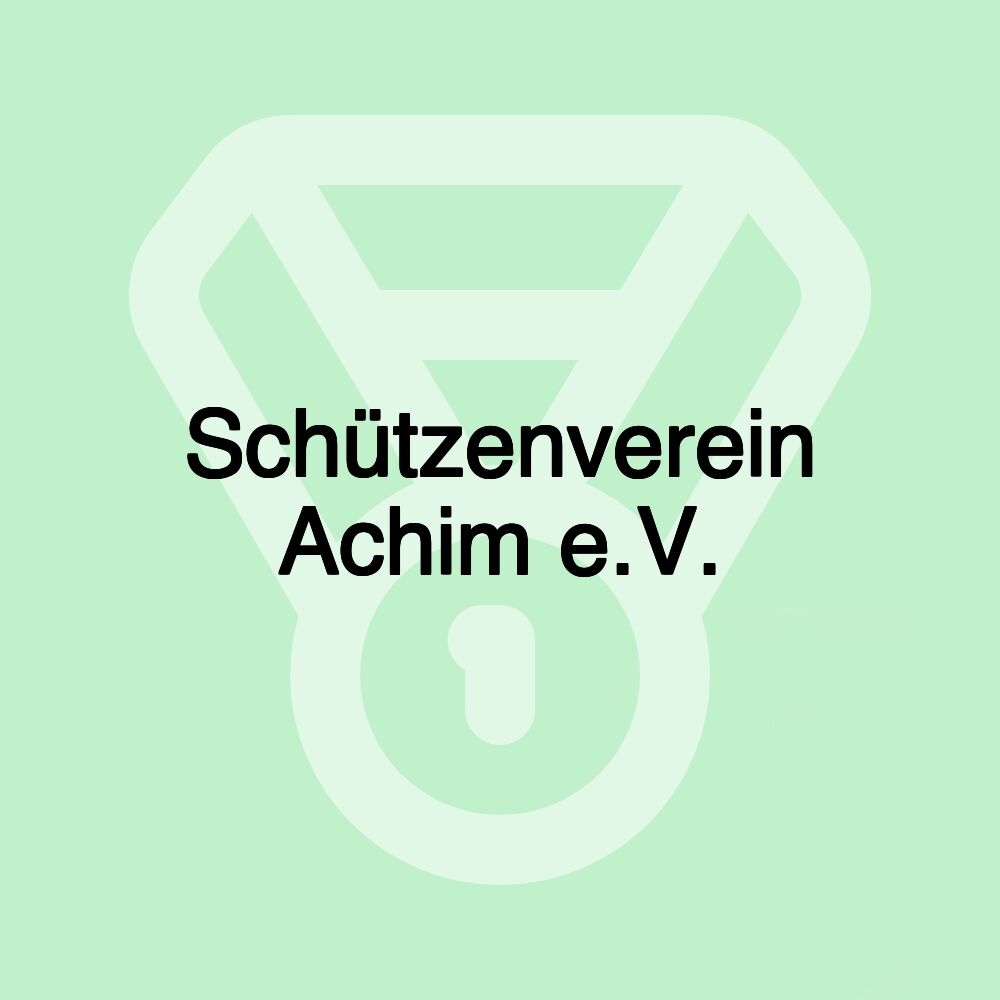 Schützenverein Achim e.V.