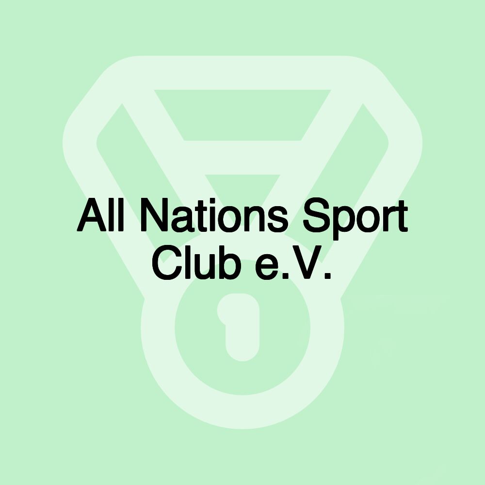 All Nations Sport Club e.V.