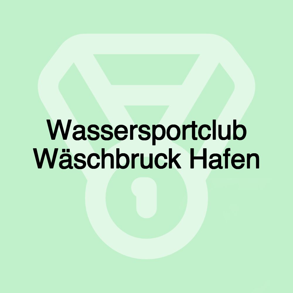 Wassersportclub Wäschbruck Hafen