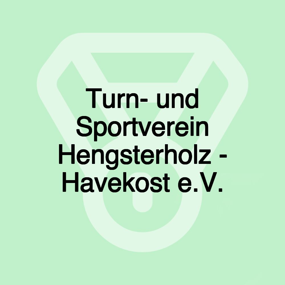 Turn- und Sportverein Hengsterholz - Havekost e.V.