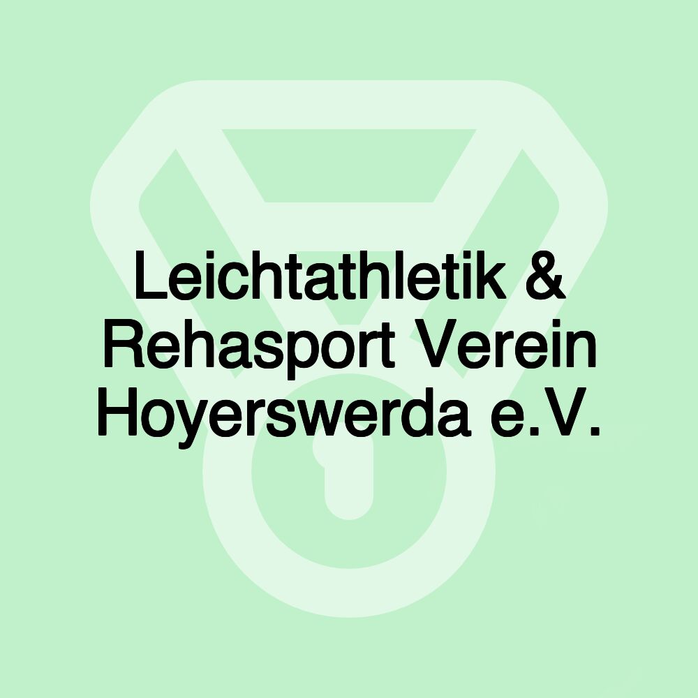 Leichtathletik & Rehasport Verein Hoyerswerda e.V.