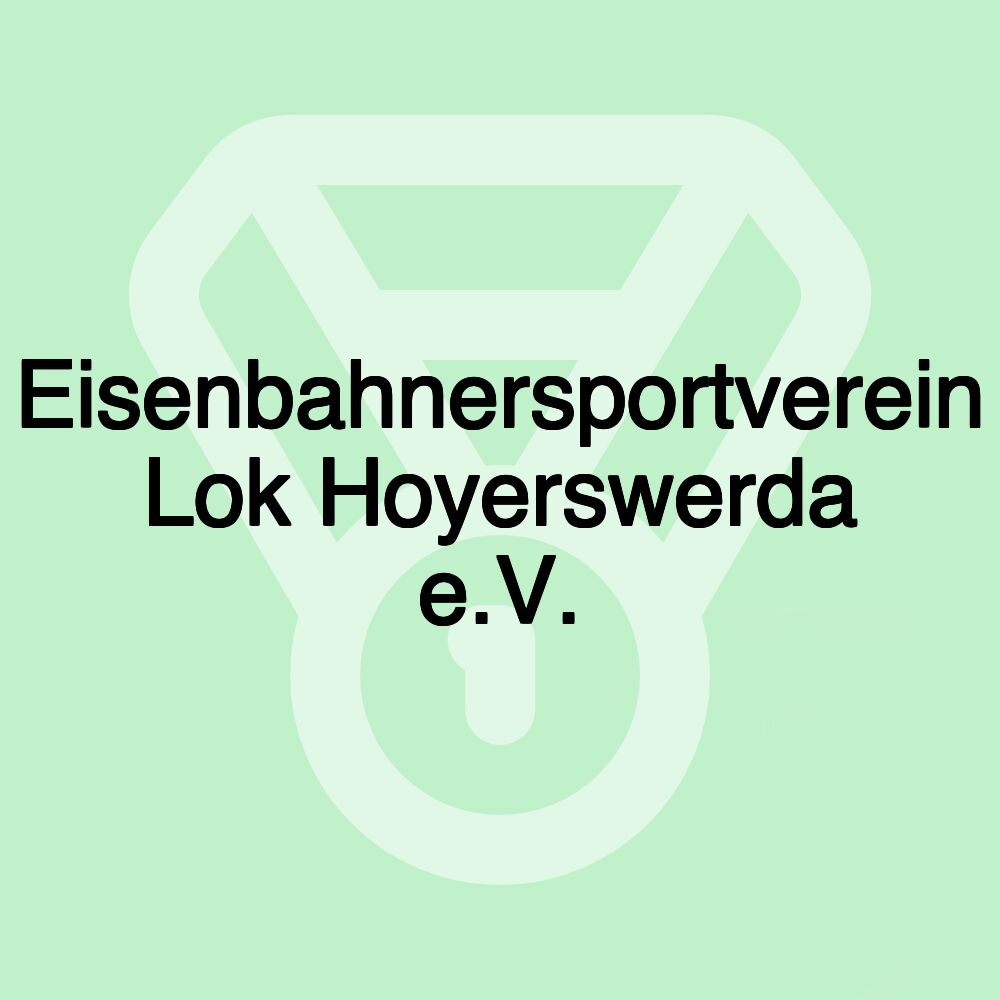 Eisenbahnersportverein Lok Hoyerswerda e.V.