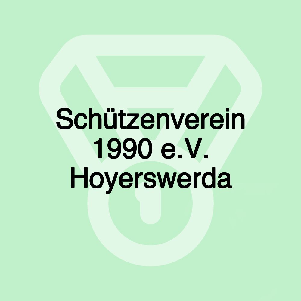 Schützenverein 1990 e.V. Hoyerswerda