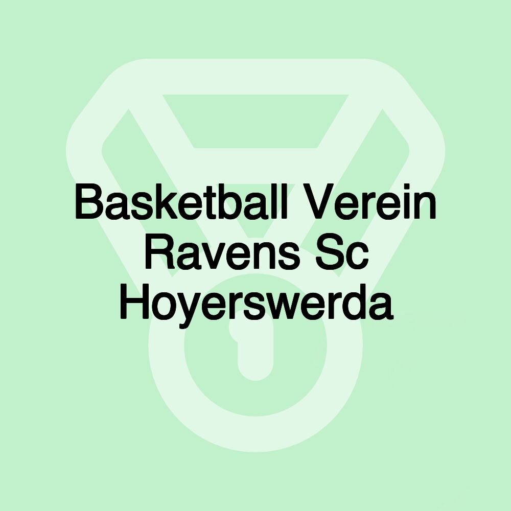 Basketball Verein Ravens Sc Hoyerswerda