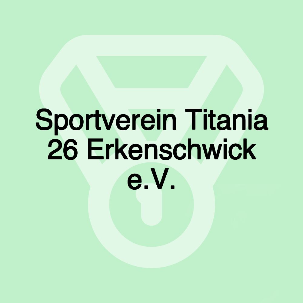 Sportverein Titania 26 Erkenschwick e.V.