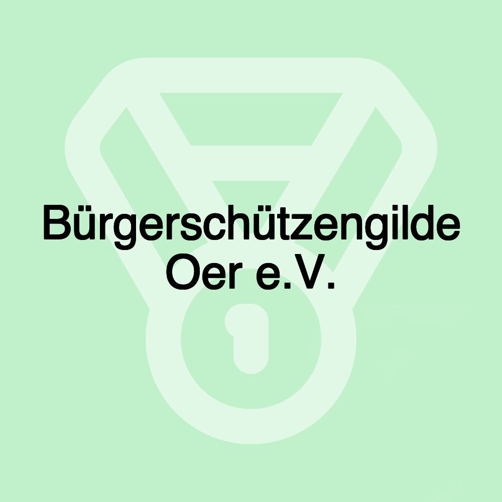 Bürgerschützengilde Oer e.V.