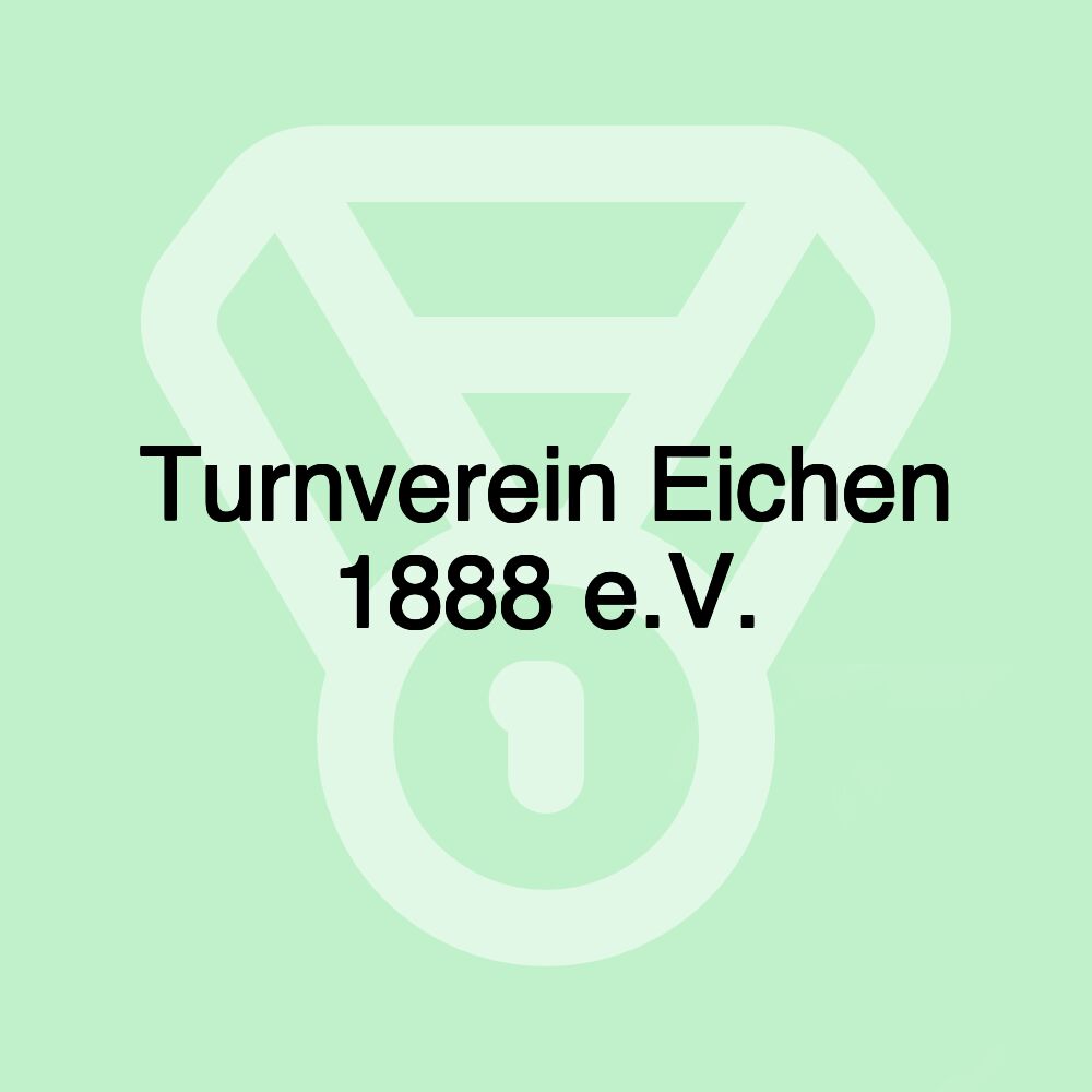 Turnverein Eichen 1888 e.V.