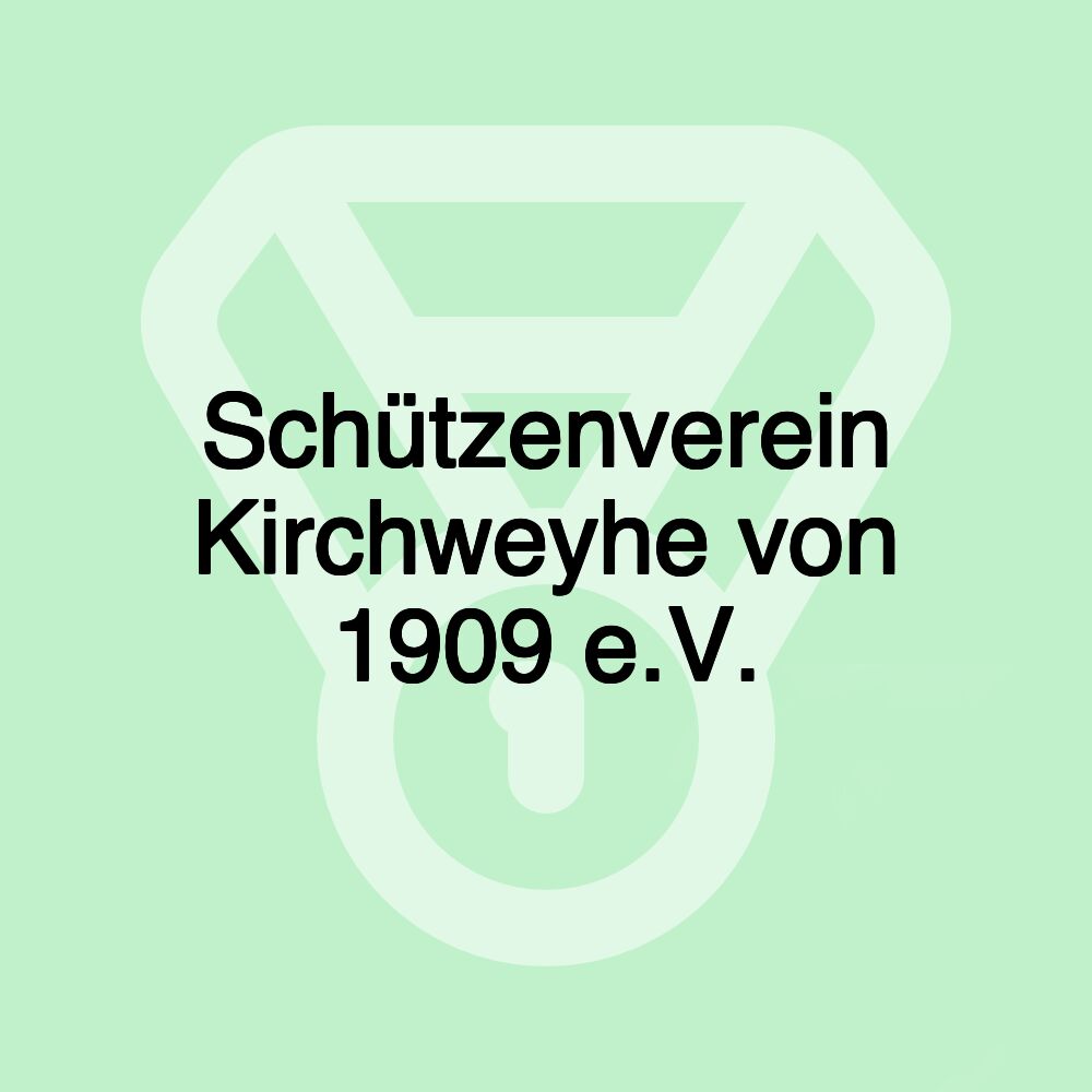 Schützenverein Kirchweyhe von 1909 e.V.