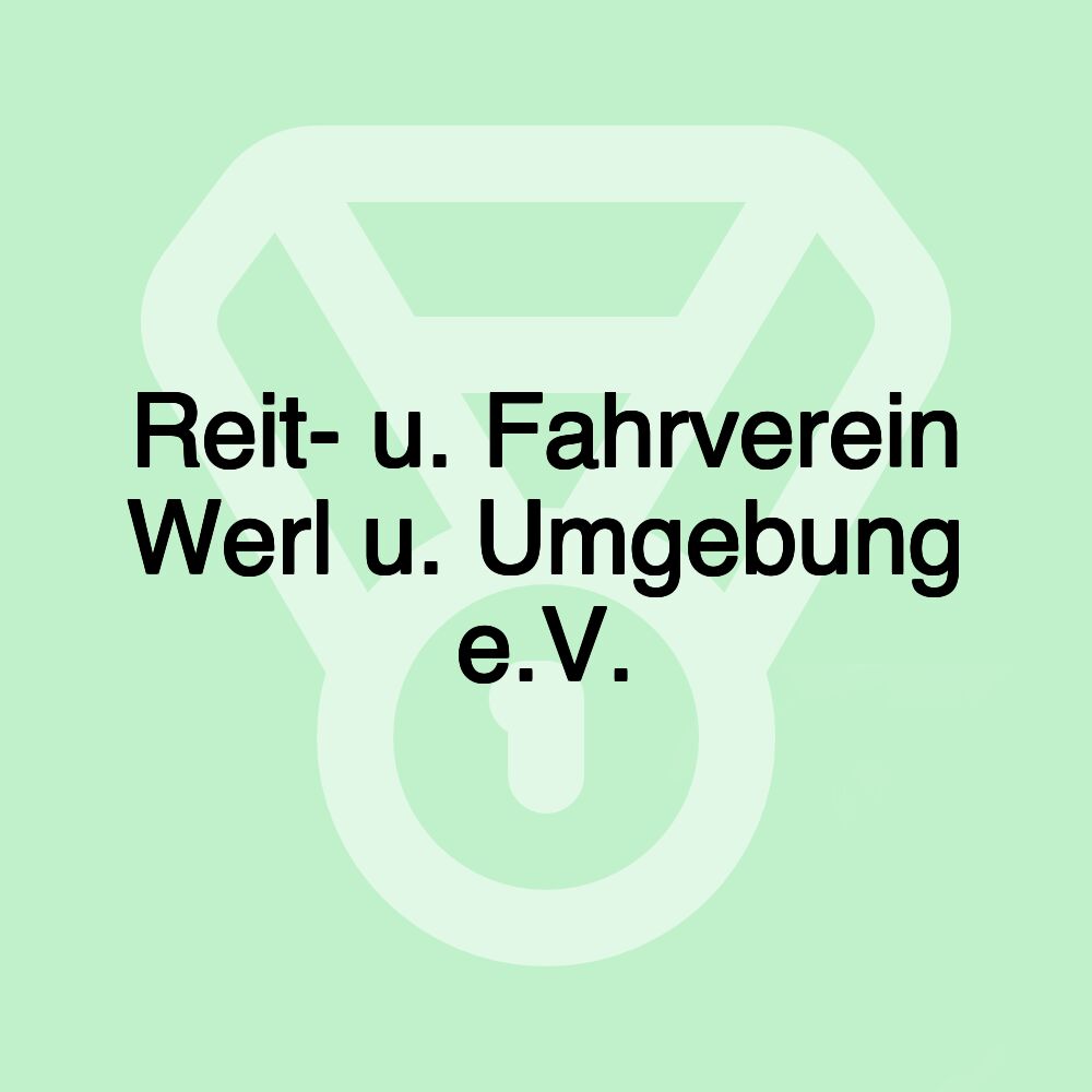 Reit- u. Fahrverein Werl u. Umgebung e.V.