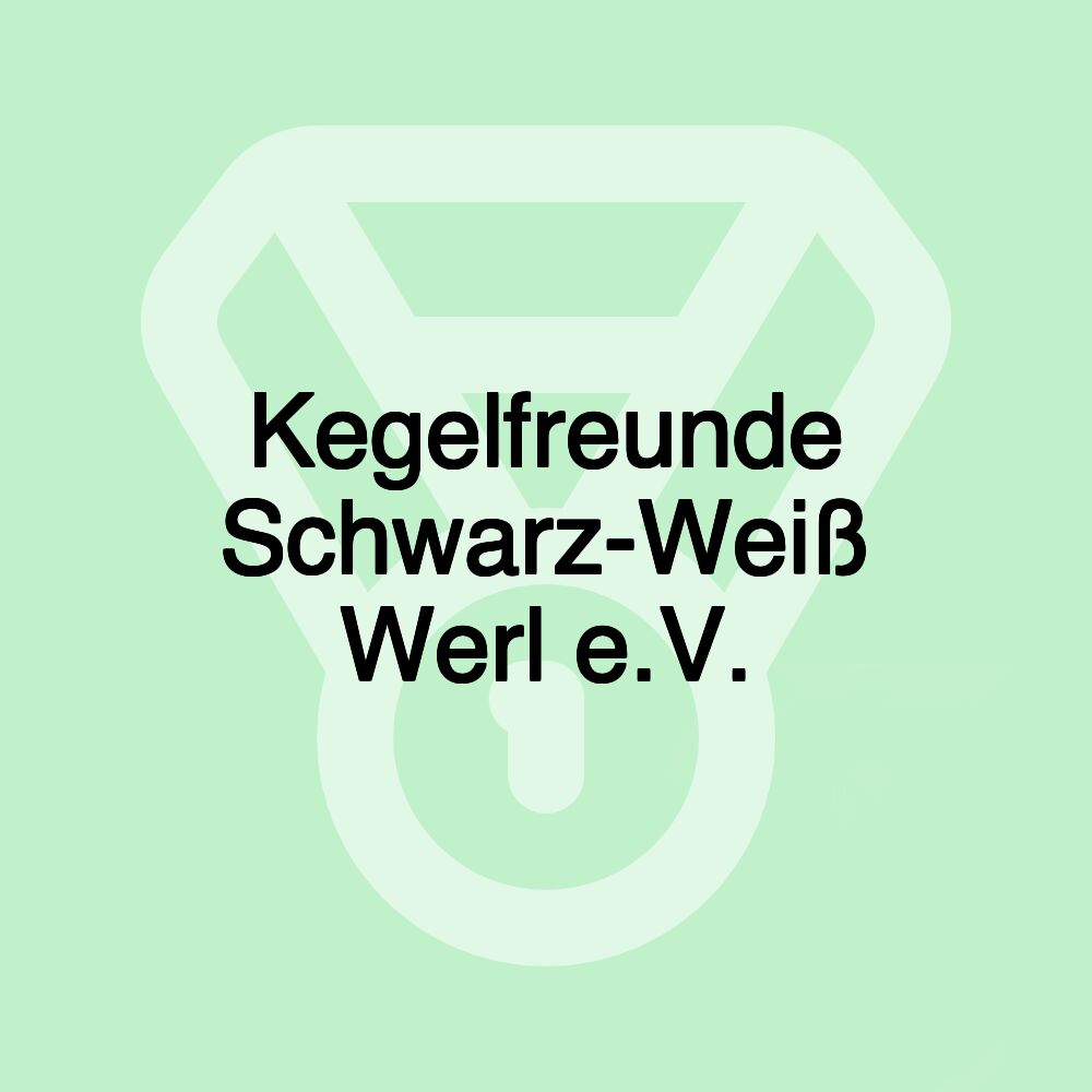 Kegelfreunde Schwarz-Weiß Werl e.V.