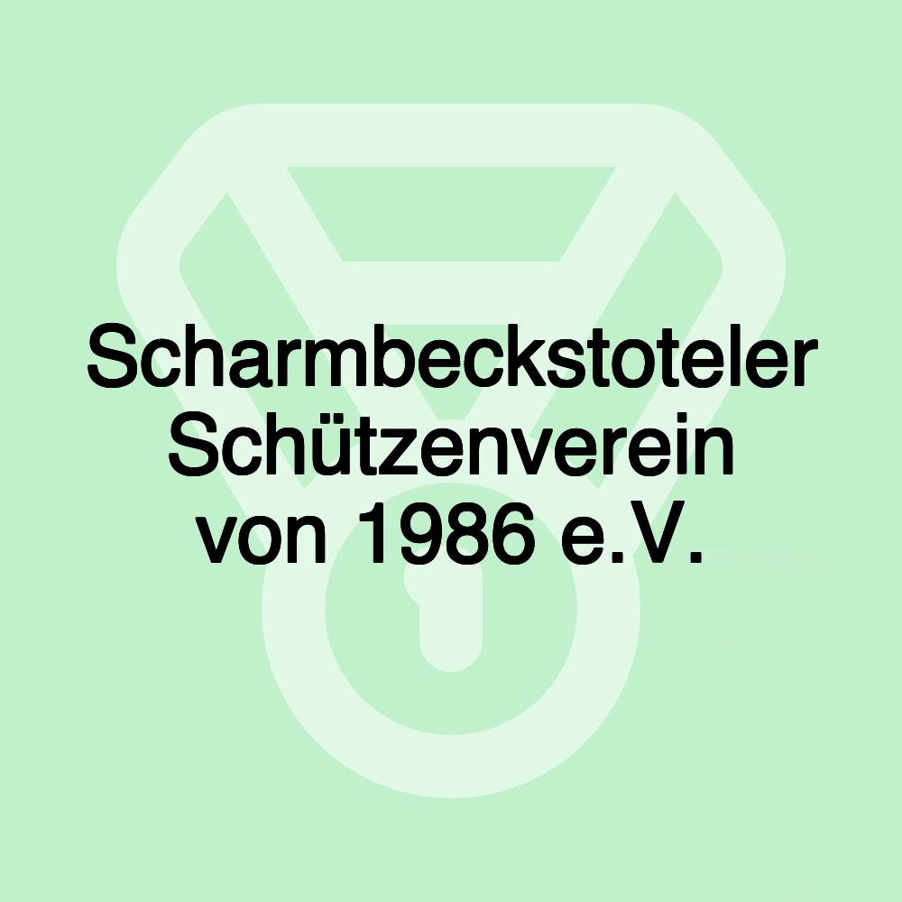 Scharmbeckstoteler Schützenverein von 1986 e.V.