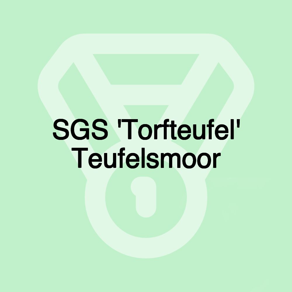 SGS 'Torfteufel' Teufelsmoor