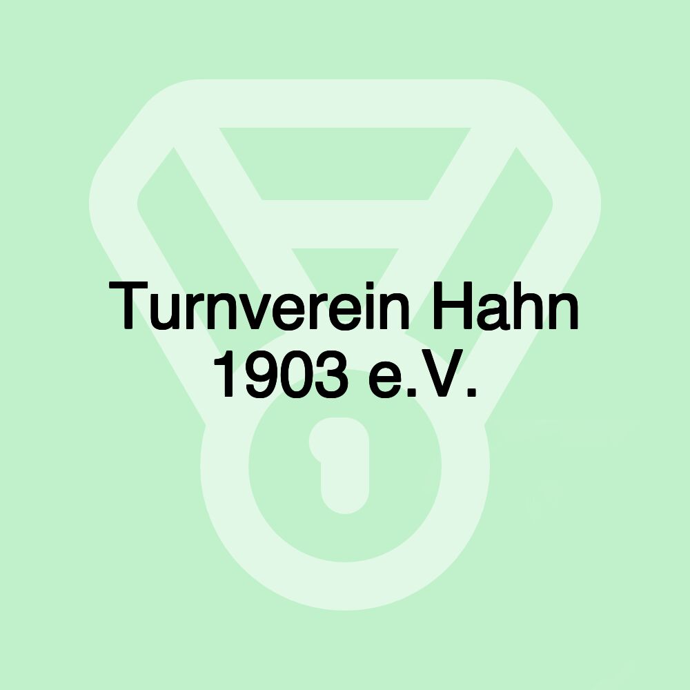 Turnverein Hahn 1903 e.V.