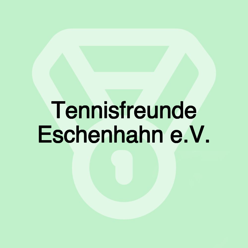 Tennisfreunde Eschenhahn e.V.