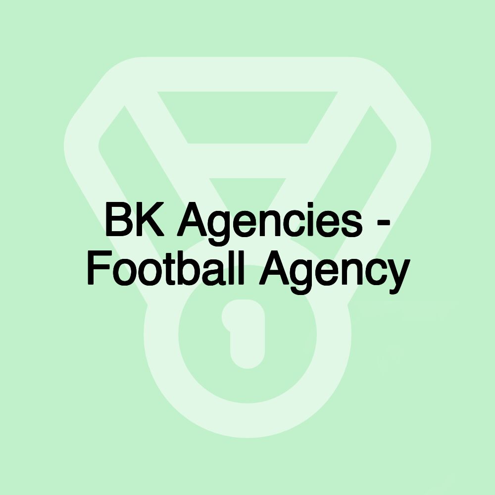 BK Agencies - Football Agency